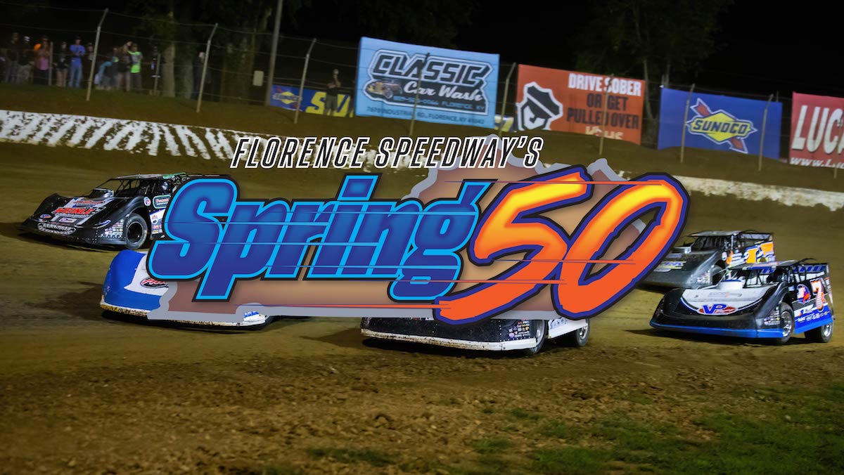 47th Annual Spring 50 is up next at Florence Speedway Florence Speedway